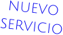 NUEVO SERVICIO